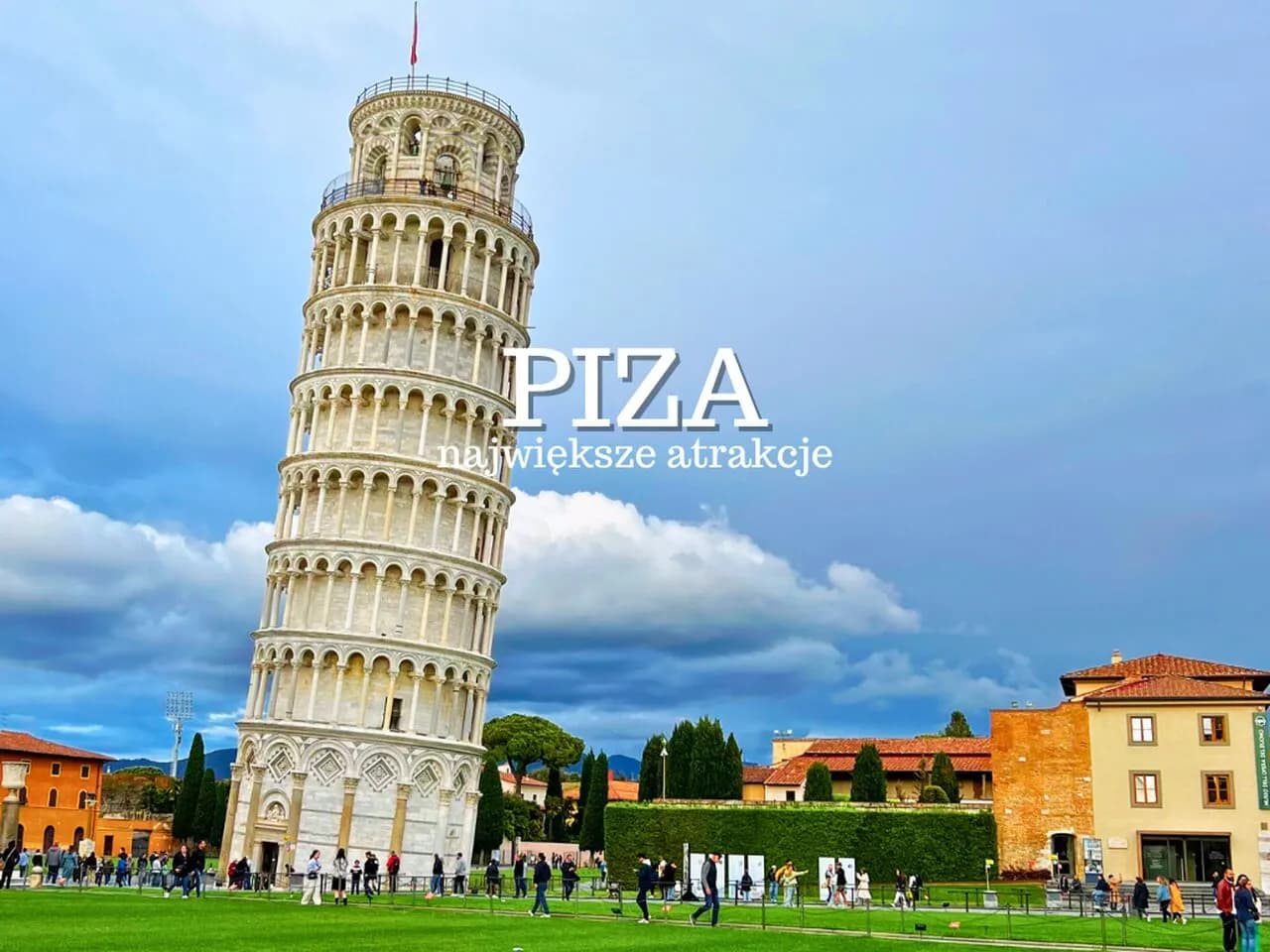 Najlepsze atrakcje we Włoszech, które musisz zobaczyć na własne oczy